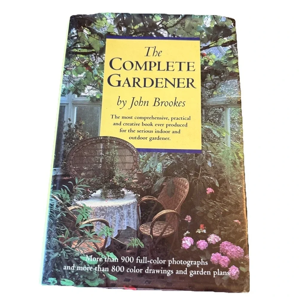 The Complete Gardener by Brookes John Brooks, John Hardcover